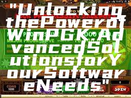 "Unlocking the Power of WinPGK: Advanced Solutions for Your Software Needs"