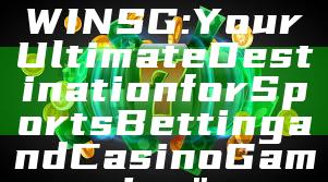 "Discover K9WIN SG: Your Ultimate Destination for Sports Betting and Casino Gaming"